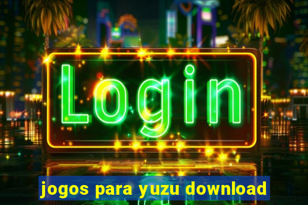 jogos para yuzu download